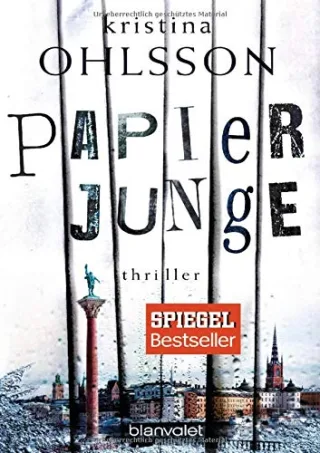 Papierjunge: Thriller (Fredrika Bergmann Band 5)