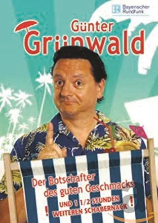 Günter Grünwald - Der Botschafter des guten Geschmacks [DVD] [2004]