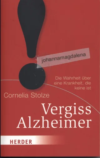 Vergiss Alzheimer! (HERDER spektrum)