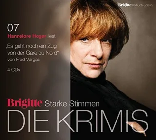 Es geht noch ein Zug von der Gare du Nord: BRIGITTE Hörbuch-Edition - Starke Stimmen - Die Krimis [Audio CD] [2009] Fred Vargas Hannelore Hoger Tobias Scheffel