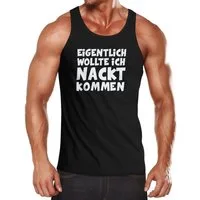 MoonWorks Tanktop Herren Tanktop Eigentlich wollte ich nackt kommen Spruch Fasching Karneval-Shirt Fun-Shirt Moonworks® mit Print