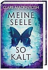 Meine Seele so kalt [Gebundene Ausgabe] [2015] Clare Mackintosh