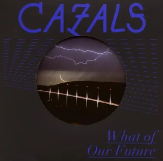 What of Your Future [Audio CD] Cazals