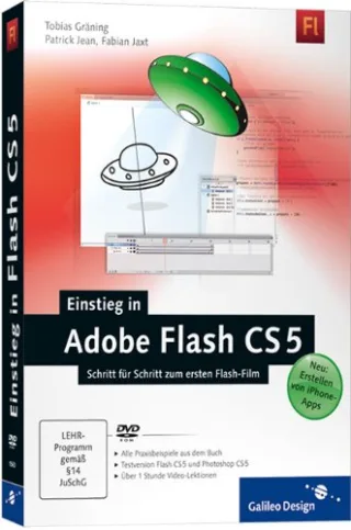 Einstieg in Adobe Flash CS5: Schritt für Schritt zum ersten Flash-Film [Taschenbuch] [2010] Gräning Tobias Jean Patrick Jaxt Fabian
