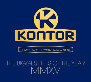 Kontor Top Of The Clubs - The Biggest Hits of The Year MMXV [Audio CD] Various