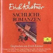 Literatur - Sachliche Romanzen (Gedichte von Erich Kästner / Chansons)