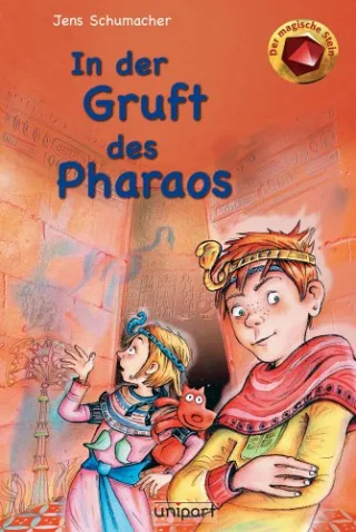 Der magische Stein - In der Gruft des Pharaos [Gebundene Ausgabe] [2005] Jens Schumacher