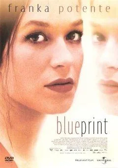 Blueprint (Franka Potente) (Verleihversion)