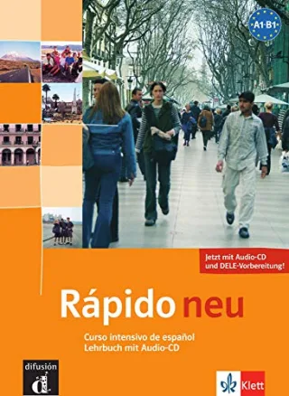 Rápido Neu: Einbändiges Spanischlehrwerk. Lehrbuch + 2 Audio-CDs (Klettausgabe)