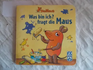 Die Maus: Was bin ich? fragt die Maus: Erste Bücher mit der Maus