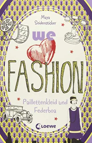 we love fashion - Paillettenkleid und Federboa [Broschiert] [2015] Seidensticker Maya