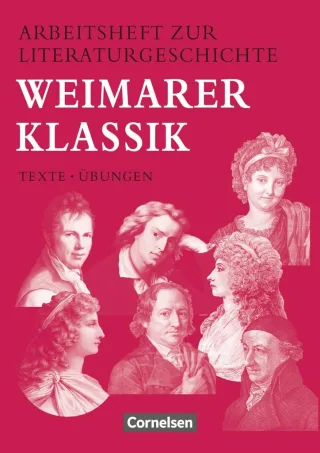 Arbeitshefte zur Literaturgeschichte Weimarer Klassik