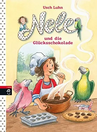 Nele und die Glücksschokolade (Nele - Die Erzählbände Band 16)