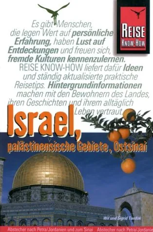 Israel palästinensische Gebiete Ostsinai: Erleben und Verstehen von Gestern und Heute