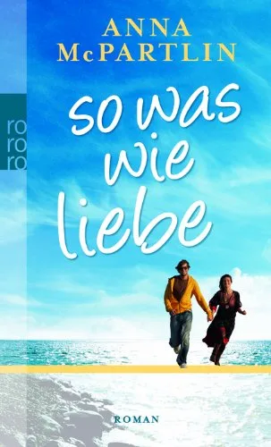 So was wie Liebe [Taschenbuch] [2008] McPartlin Anna Fell Karolina