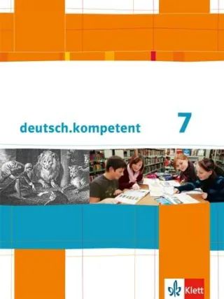 deutsch.kompetent / Schülerbuch mit Onlineangebot 7. Klasse: Allgemeine Ausgabe