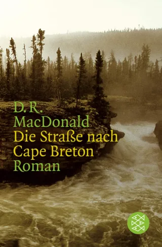 Die Straße nach Cape Breton: Roman