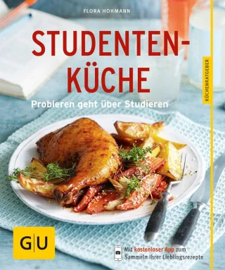 Studentenküche: Probieren geht über Studieren [Taschenbuch] [2014] Hohmann Flora