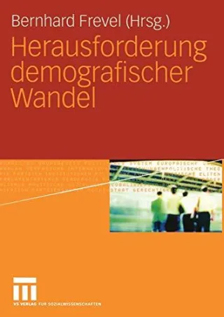 Herausforderung Demografischer Wandel (Perspektiven der Gesellschaft) (German Edition)