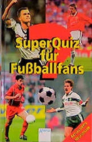 Super-Quiz für Fußballfans