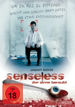Senseless - der Sinne beraubt
