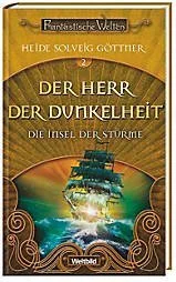 Der Herr der Dunkelheit. Die Insel der Stürme 02.