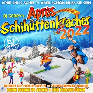DJ Gerry's Après Schihüttenkracher 2022