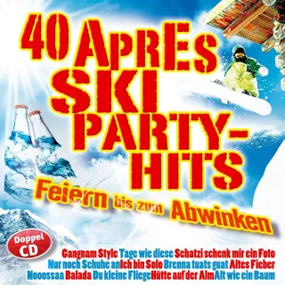40 Aprés Ski Party Hits Folge 1 Gangnam Style Nur noch Schuhe an Tage wie diese Schatzi schenk mir ein Foto Ich bin solo Brenna tuats guat Altes Fieber Noossa Balada Du kleine Fliege Hütte auf der Alm Alt wie ein Baum I sing a Liad für di