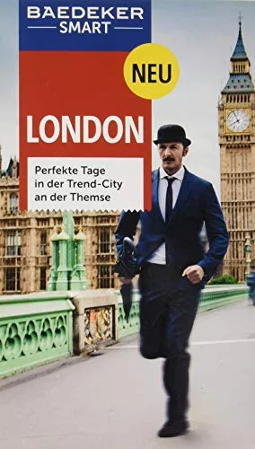 Baedeker SMART Reiseführer London: Perfekte Tage in der Trend-City an der Themse [Spiralbindung] [2015] Weber Birgit Reader Lesley Dunlop Fiona Carter Elizabeth