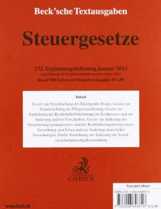 Steuergesetze 172. Ergänzungslieferung: Rechtsstand: 1. Januar 2013 (Tabellen) 31. Dezember 2012 (Texte)