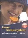 Unser Immunsystem