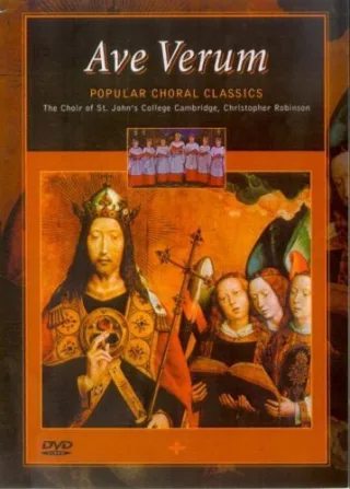 The Choir of St. John's College Cambridge - Ave Verum: Popular Choral Classics