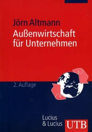 Außenwirtschaft für Unternehmen [Taschenbuch] [2012] Jörn Altmann