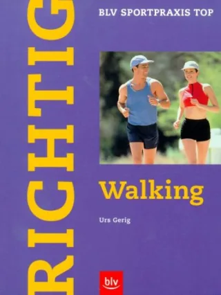 BLV Sportpraxis: Richtig Walking