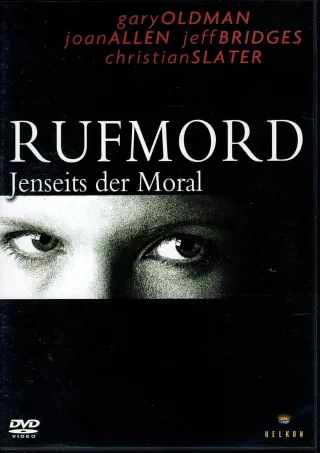 Rufmord - Jenseits der Moral [Verleihversion]