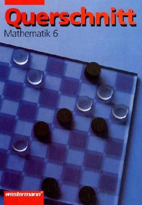 Querschnitt Mathematik DM 6. Schuljahr