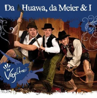 Vogelfrei [Audio CD] Da Huawa Da Meier Und I