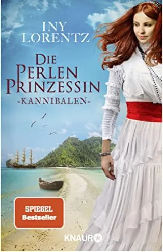 Die Perlenprinzessin. Kannibalen: Roman | Eine historische Familiensaga vom »Königspaar der deutschen Bestsellerliste« DIE ZEIT (Südsee-Saga Band 2)