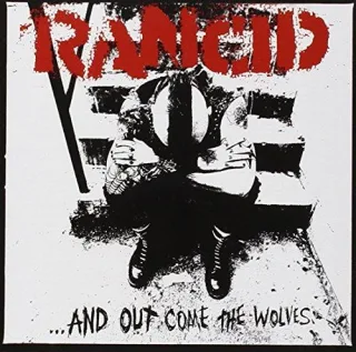 And Out Come the Wolves [Audio CD] Rancid