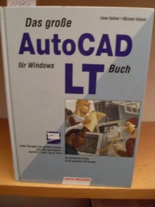 Das große AutoCAD LT für Windows Buch