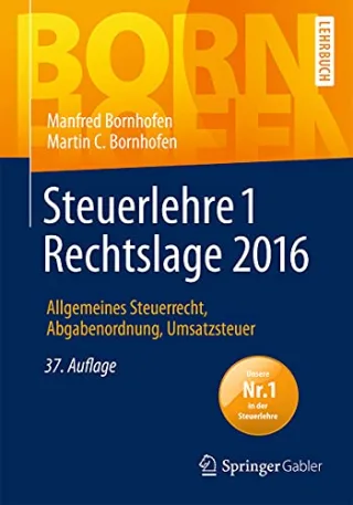 Steuerlehre 1 Rechtslage 2016: Allgemeines Steuerrecht Abgabenordnung Umsatzsteuer (Bornhofen Steuerlehre 1 LB)