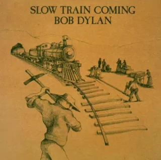 Slow Train Coming