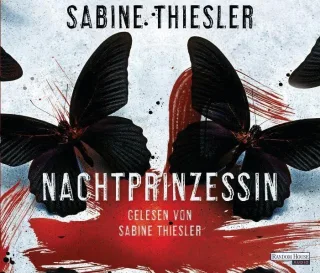 Nachtprinzessin [Audio CD] [2011] Thiesler Sabine