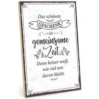 TypeStoff Wandbild Holzschild mit Spruch – Gemeinsame Zeit ist das schönste Geschenk, Gemeinsame Zeit