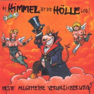 Im Himmel Ist die Hölle Los