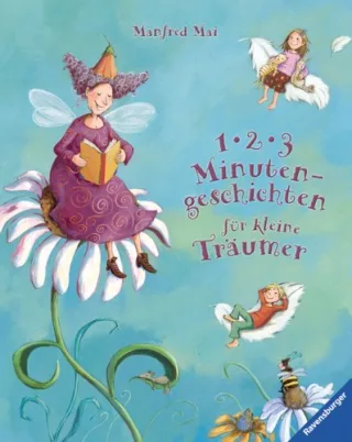 1-2-3 Minutengeschichten für kleine Träumer