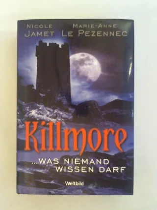 Killmore : ... was niemand wissen darf (a2h)