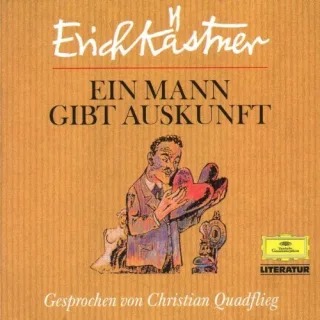 Literatur - Ein Mann gibt Auskunft (Erich Kästner)