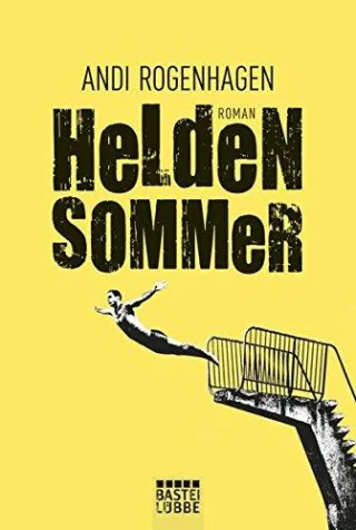 Heldensommer: Roman (Allgemeine Reihe. Bastei Lübbe Taschenbücher)