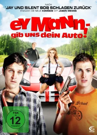 Ey Mann - gib uns dein Auto! [DVD] [2012]